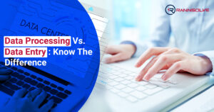 Data Processing Vs. Data Entry: Know The Difference