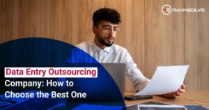 Data Entry Outsourcing Company: How to Choose the Best One