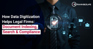 How Data Digitization Helps Legal Firms Document Indexing Search Compliance