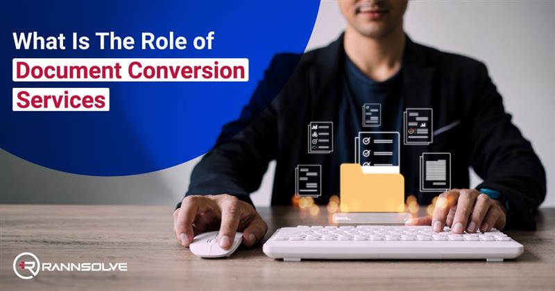 What Is The Role of Document Conversion Services